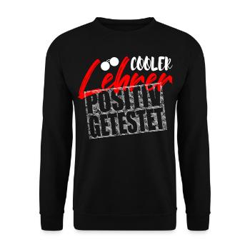Cooler Lehrer positiv getestet Geschenk Lehrer - Unisex Pullover - Schwarz - Vorne - Alina (178cm) & Michal (187cm)