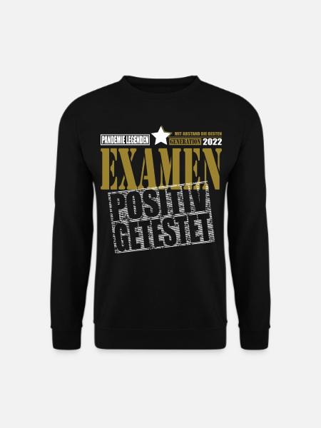 Examen 2022 positiv getestet Abschluss Uni - Unisex Pullover - Schwarz