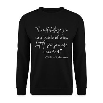 Shakespeare Quote - Battle Of Wits II - Unisex Sweatshirt - black - Front - Alina (178cm) & Michal (187cm)