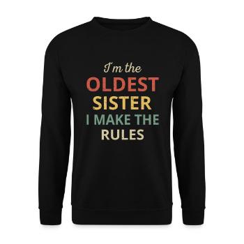 Passende Schwestern - Älteste Schwester Ich mache die Regeln - Unisex Pullover - Schwarz - Vorne - Alina (178cm) & Michal (187cm)