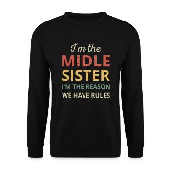 Passende Schwestern - Middle Sister Rules III - Unisex Pullover - Schwarz - Vorne - Alina (178cm) & Michal (187cm)