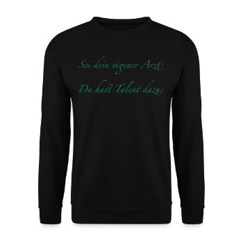 your own doctor - Unisex Sweatshirt - black - Front - Alina (178cm) & Michal (187cm)