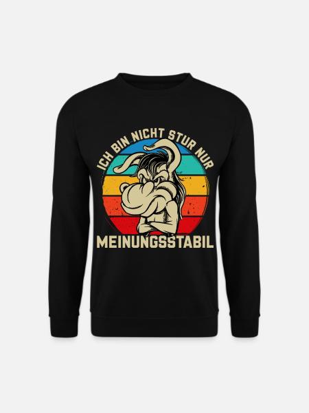 Ich bin nicht stur - nur meinungsstabil Esel - Unisex Pullover - Schwarz