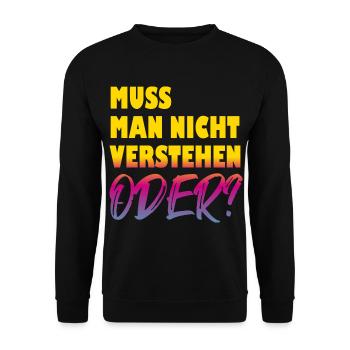 Lustige Sprüche in Deutsch - Unisex Pullover - Schwarz - Vorne - Alina (178cm) & Michal (187cm)