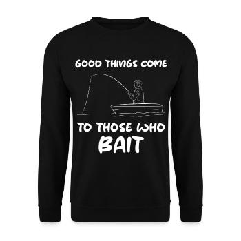 Good Things Come To Those Who Bait Angler - Unisex Sweatshirt - black - Front - Alina (178cm) & Michal (187cm)