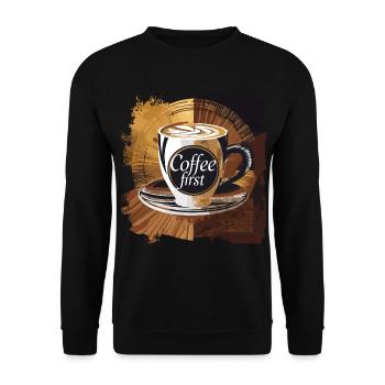 Coffee First Morning Cafe Liebhaber - Unisex Pullover - Schwarz - Vorne - Alina (178cm) & Michal (187cm)