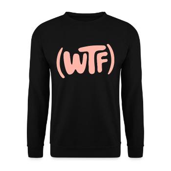 Cooles WTF-Design mit lustiger Typografie - Unisex Pullover - Schwarz - Vorne - Alina (178cm) & Michal (187cm)