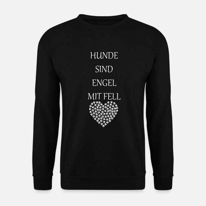 Hunde sind Engel mit Fell <3 - Unisex Pullover - Schwarz