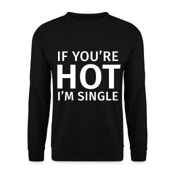 Hot Single - Unisex Sweatshirt - black - Front - Alina (178cm) & Michal (187cm)