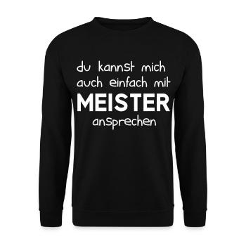 Du kannst mich auch einfach mit Meister ansprechen - Unisex Pullover - Schwarz - Vorne - Alina (178cm) & Michal (187cm)