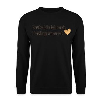 Heute bin ich mein Lieblingsmensch – Selbstliebe - Unisex Pullover - Schwarz - Vorne - Alina (178cm) & Michal (187cm)