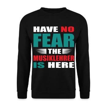 Have no Fear the Musiklehrer is here Outfit - Unisex Pullover - Schwarz - Vorne - Alina (178cm) & Michal (187cm)