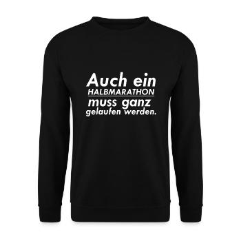 auch ein halbmarathon muss ganz gelaufen wernde - Unisex Pullover - Schwarz - Vorne - Alina (178cm) & Michal (187cm)