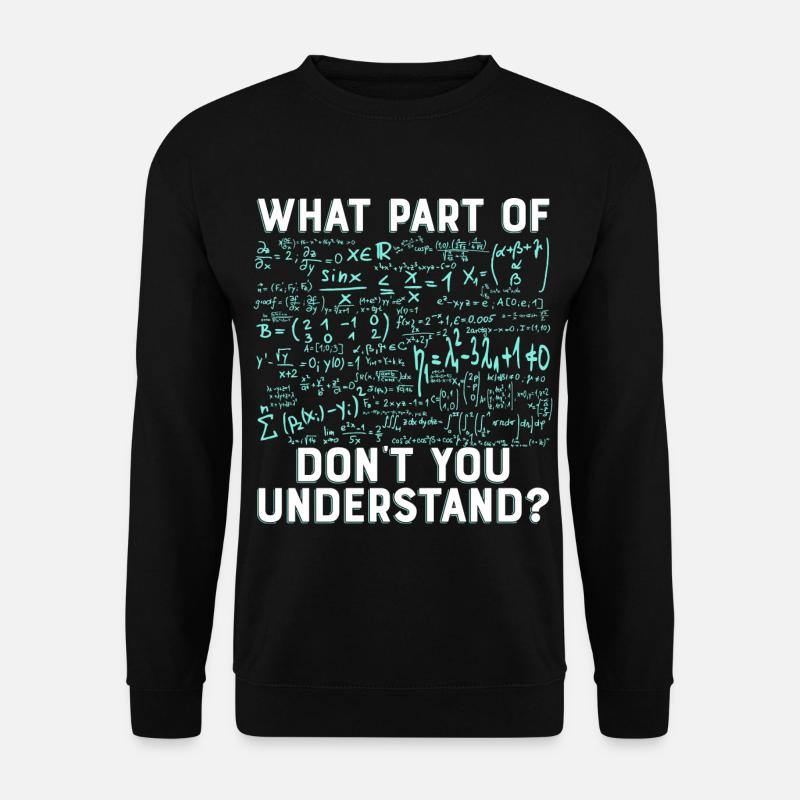 Mathe Wissenschaft kompliziert lustig Geschenk - Unisex Pullover - Schwarz