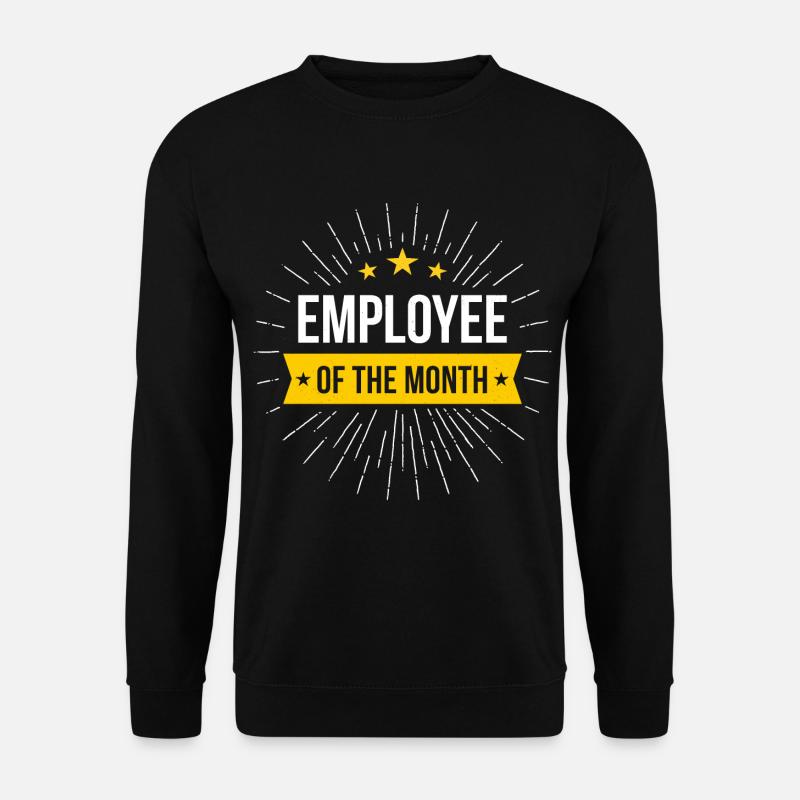 Mitarbeiter des Monats - Unisex Pullover - Schwarz