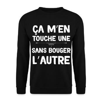 Humour Ça M'en Touche Une Sans Bouger L'Autre - Sweat-shirt Unisexe - noir - Devant - Alina (178cm) & Michal (187cm)