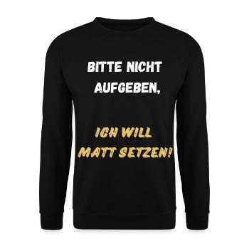Schach Spruch Geschenk Schachmatt Queens Gambit - Unisex Pullover - Schwarz - Vorne - Alina (178cm) & Michal (187cm)