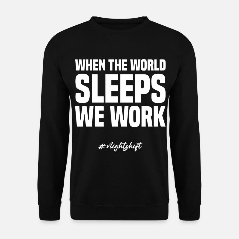 Nachtarbeiter - Unisex Pullover - Schwarz