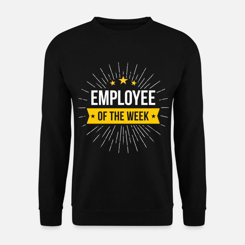 Mitarbeiter der Woche - Unisex Pullover - Schwarz