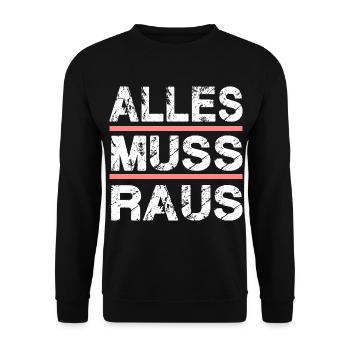 ALLES MUSS RAUS für Männer und Fauen - Unisex Pullover - Schwarz - Vorne - Alina (178cm) & Michal (187cm)