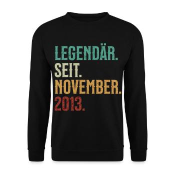 Legendär. Seit. November. 2013. Retro Birthday - Unisex Pullover - Schwarz - Vorne - Alina (178cm) & Michal (187cm)