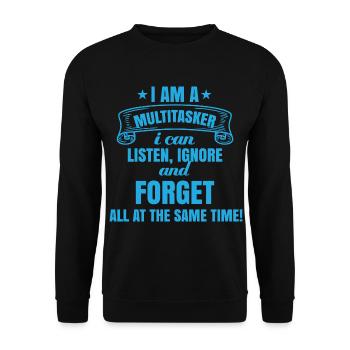 Ich bin Multitasker Zuhören, Ignorieren Vergessen - Unisex Pullover - Schwarz - Vorne - Alina (178cm) & Michal (187cm)