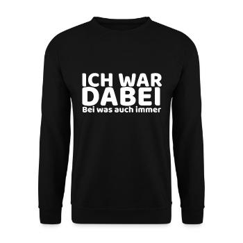 Ich war dabei - Unisex Pullover - Schwarz - Vorne - Alina (178cm) & Michal (187cm)