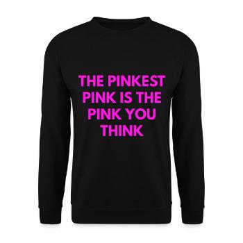 the pinkest pink is the pink you think - Unisex Pullover - Schwarz - Vorne - Alina (178cm) & Michal (187cm)
