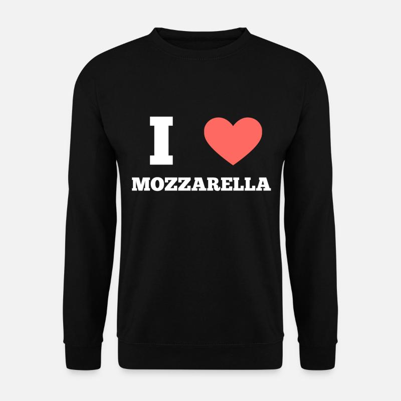 I love Mozzarella - Unisex Sweatshirt - black