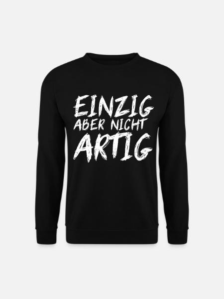 EINZIG aber nicht ARTIG - Unisex Pullover - Schwarz