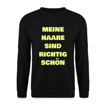 Meine Haare sind richtig schön - Unisex Pullover - Schwarz - Vorne - Alina (178cm) & Michal (187cm)