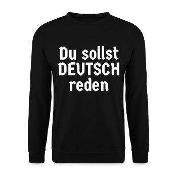 Du sollst deutsch reden - Unisex Pullover - Schwarz - Vorne - Alina (178cm) & Michal (187cm)