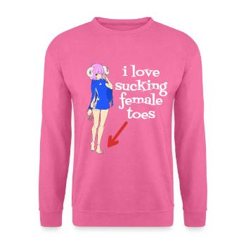 i love sucking female toes - Sweat-shirt Unisexe - rose - Devant