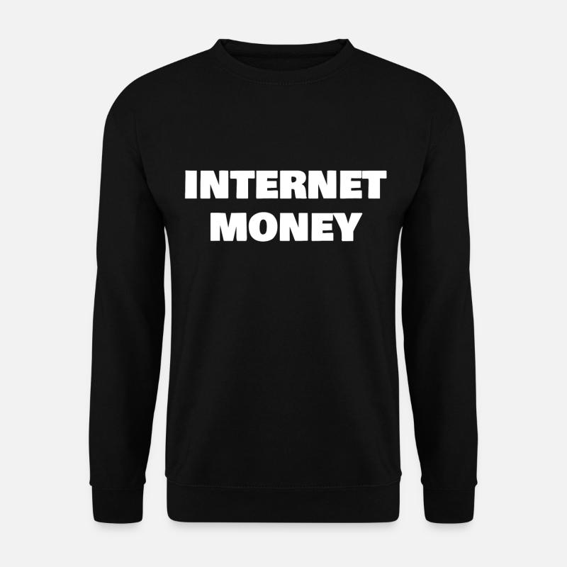 Argent sur Internet - Sweat-shirt Unisexe - noir