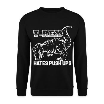 t-rex tyranno saurus liegestütze mag keine push up - Unisex Pullover - Schwarz - Vorne - Alina (178cm) & Michal (187cm)