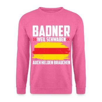Badner Geschenke | Baden Badisch Badener Karlsruhe - Unisex Pullover - Pink - Vorne