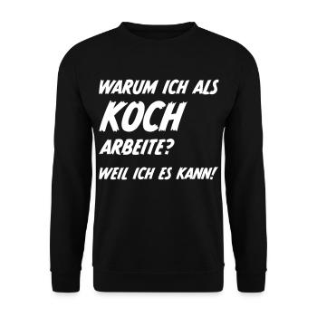 Koch Humor Witzig - Unisex Pullover - Schwarz - Vorne - Alina (178cm) & Michal (187cm)