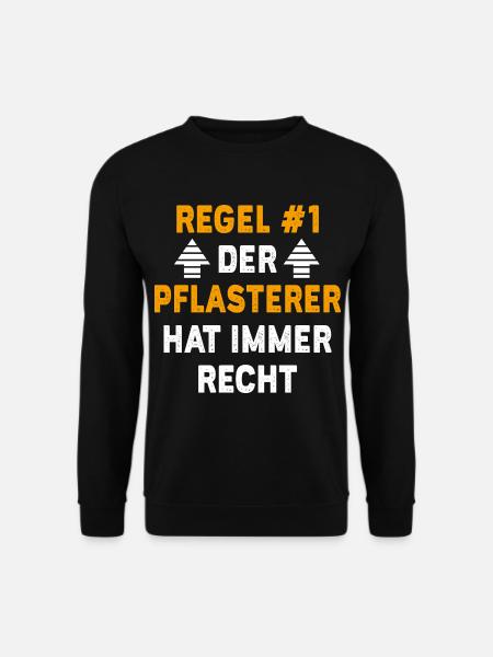 Pflasterer Geschenk Geburtstag Spruch - Unisex Pullover - Schwarz