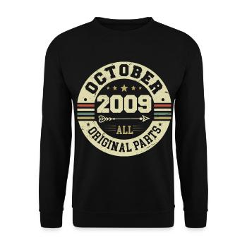 Legendary since October 2009 Birthday October 2009 - Unisex Sweatshirt - black - Front - Alina (178cm) & Michal (187cm)