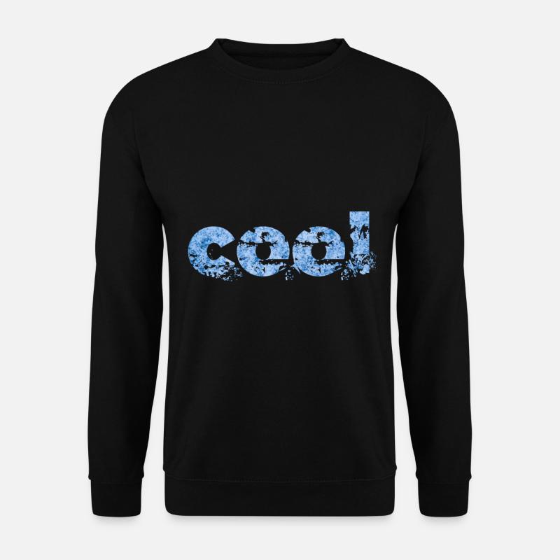 Cool Cool Cool - Unisex Pullover - Schwarz