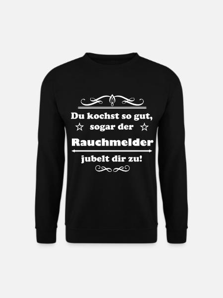 Du kochst so gut - Unisex Pullover - Schwarz