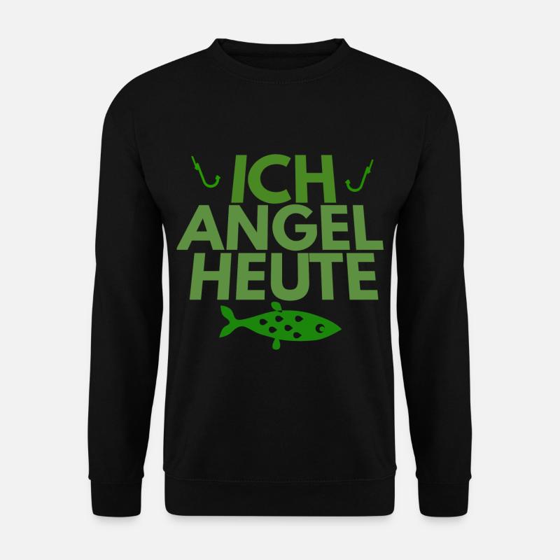ich angel heute - Unisex Pullover - Schwarz