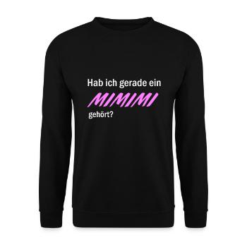 I only hear Mimimi Funny sayings Pink - Unisex Sweatshirt - black - Front - Alina (178cm) & Michal (187cm)