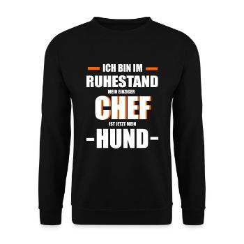 Ruhestand Chef Hund Tier - Unisex Pullover - Schwarz - Vorne - Alina (178cm) & Michal (187cm)