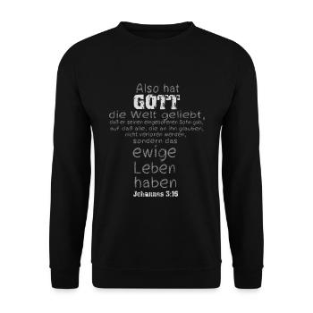 Also hat Gott die Welt geliebt...Bibelvers - Unisex Pullover - Schwarz - Vorne - Alina (178cm) & Michal (187cm)