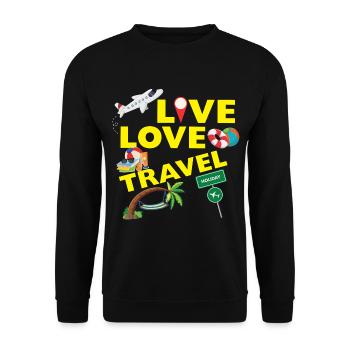 Life Love Travel - Holiday Vacationer Gift - Unisex Sweatshirt - black - Front - Alina (178cm) & Michal (187cm)