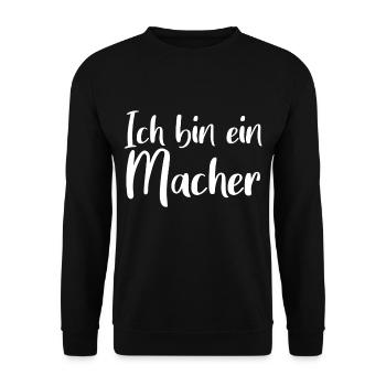 Ich bin ein Macher - Unisex Pullover - Schwarz - Vorne - Alina (178cm) & Michal (187cm)
