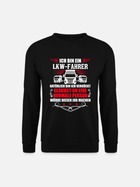 Trucker LKW Fahrer Fernfahrer Brummi Geschenk - Unisex Pullover - Schwarz