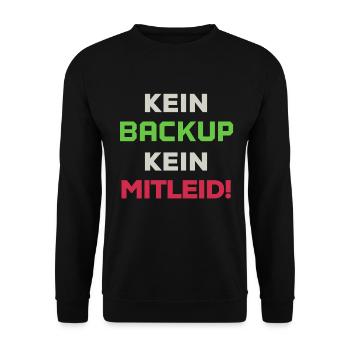 No backup no pity administrator software - Unisex Sweatshirt - black - Front - Alina (178cm) & Michal (187cm)