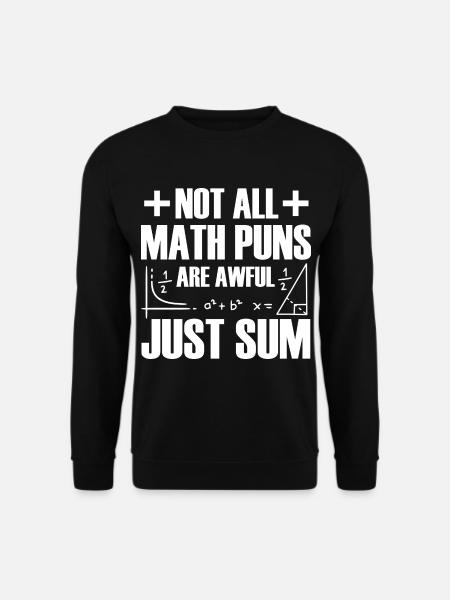 Math Teacher Mathematician Math Teacher Mathematics - Unisex Sweatshirt - black